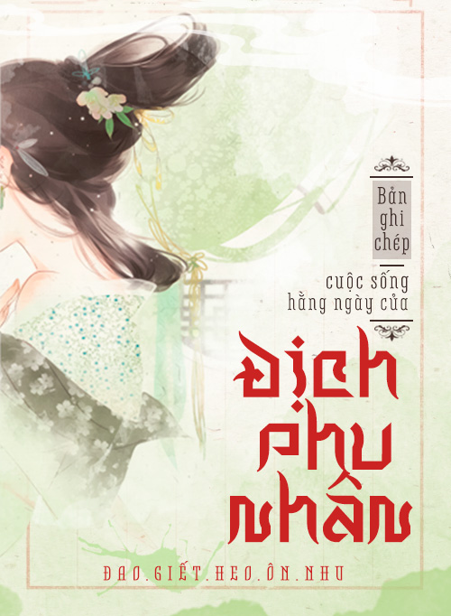 Bản Ghi Chép Cuộc Sống Hằng Ngày Của Địch Phu Nhân